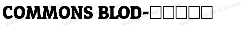 COMMONS BLOD字体转换